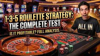 Testing the 1-3-5 Roulette Strategy