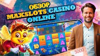 Обзор MaxSlots Casino Online