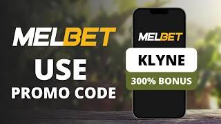 Melbet Deposit Bonus: Register Now with Promo Code KLYNE for Sports Betting and Casino Play!