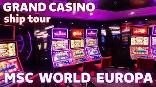 MSC WORLD EUROPA - ship tour - GRAND CASINO