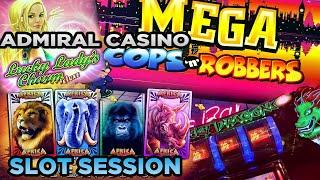Admiral Casino Slot Session Including Lucky Ladys Charm & Mega Cops N Robbers