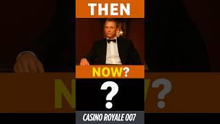 Then & Now : Casino Royale (2006) Cast #shorts #viralshorts #007 #casinoroyale
