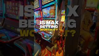Is Max Betting worth it? #casino #gamble #slotmachines #slots #vegas
