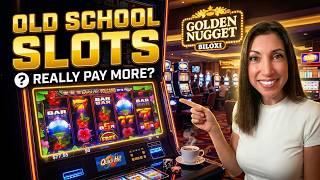 Do old school slots really pay more? 