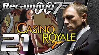 Recapping 007 #21 - Casino Royale (2006) (Review)