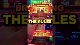 I bet $100 and broke the rules!