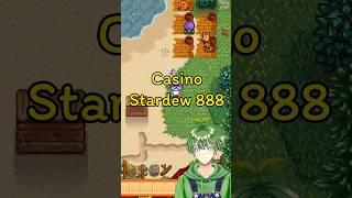 Stardew Casino 888 #stardewvalley #stagflationtv #stardewไทย